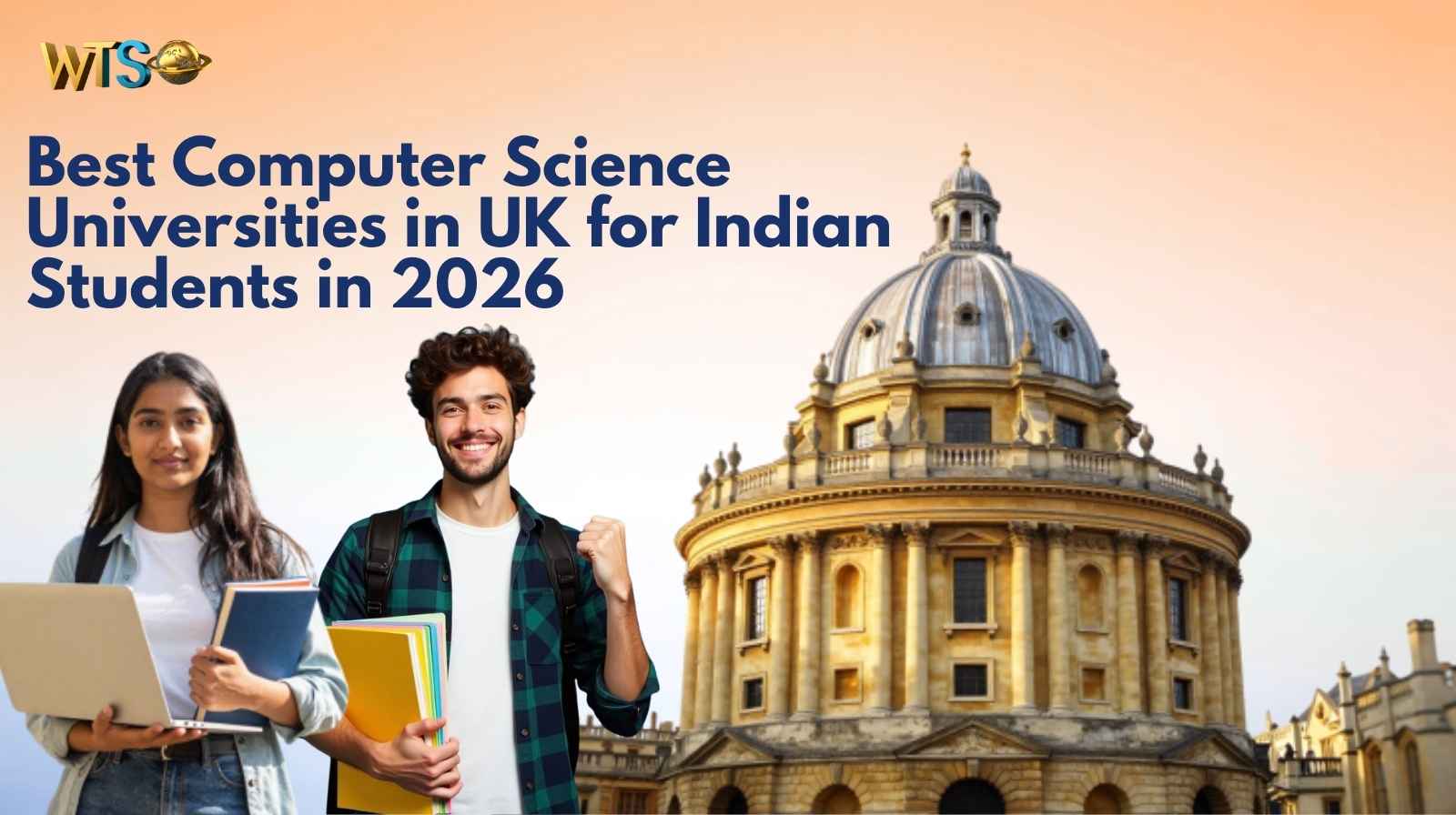 Best Computer Science Universities in UK for Indian Students in 2026