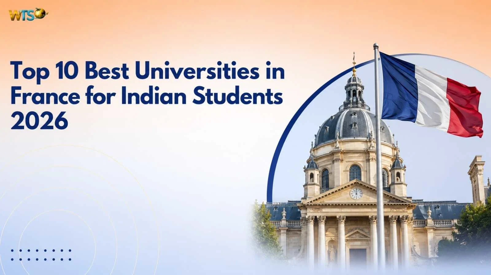 Top 10 Best Universities in France for Indian Students 2026