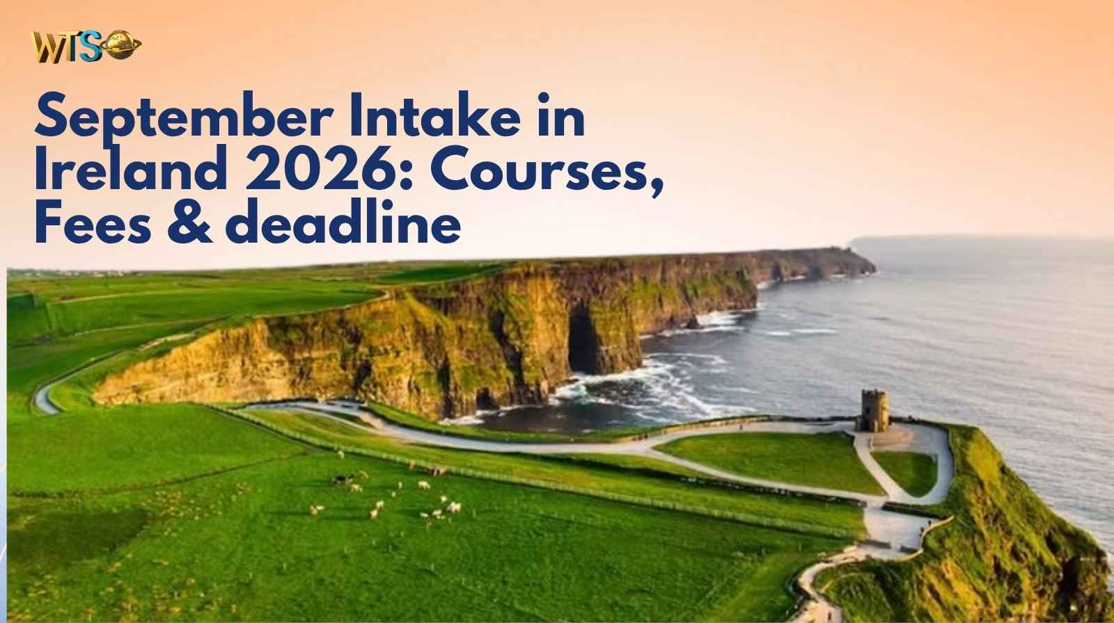 September Intake in Ireland 2026: Universities, Deadlines, Eligibility & Fees